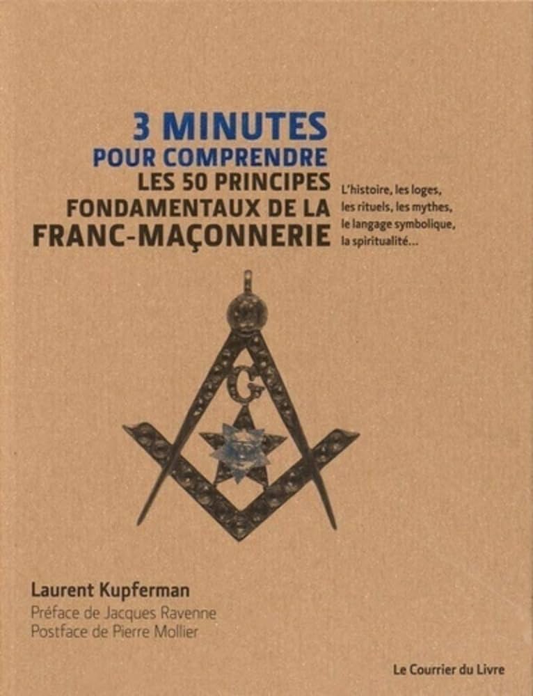 3 minutes pour comprendre les fondamentaux de la franc-maçonnerie