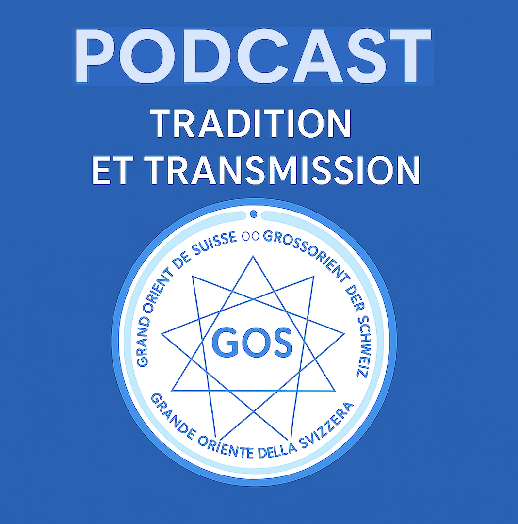 🎙️ PODCAST N°13 |Tradition et Transmission Maçonnique